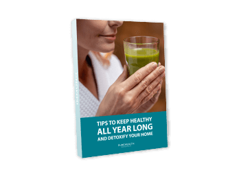 Tips To Keep Healthy All Year Long And Detoxify Your Home